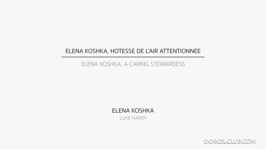 Elena koshka a caring stewardess (blonde  blowjob  natural tits  russian) -